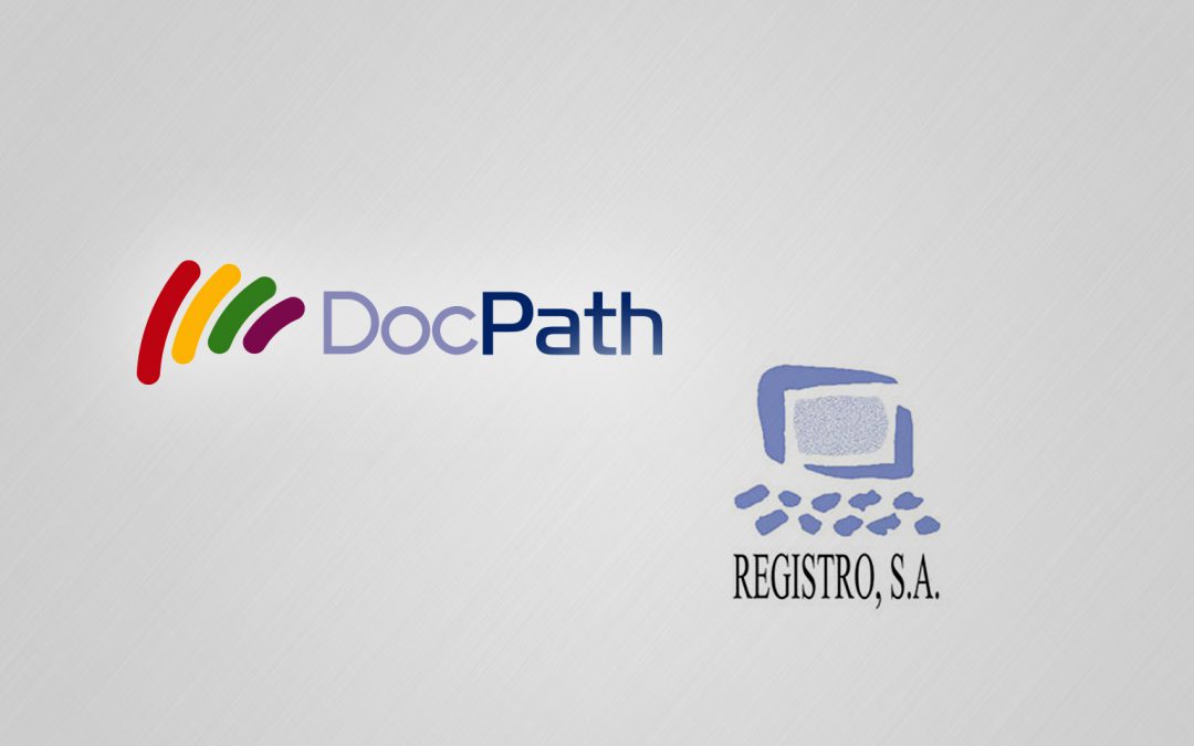 DocPath incrementa su red de Partners de software documental con Registro S.A.