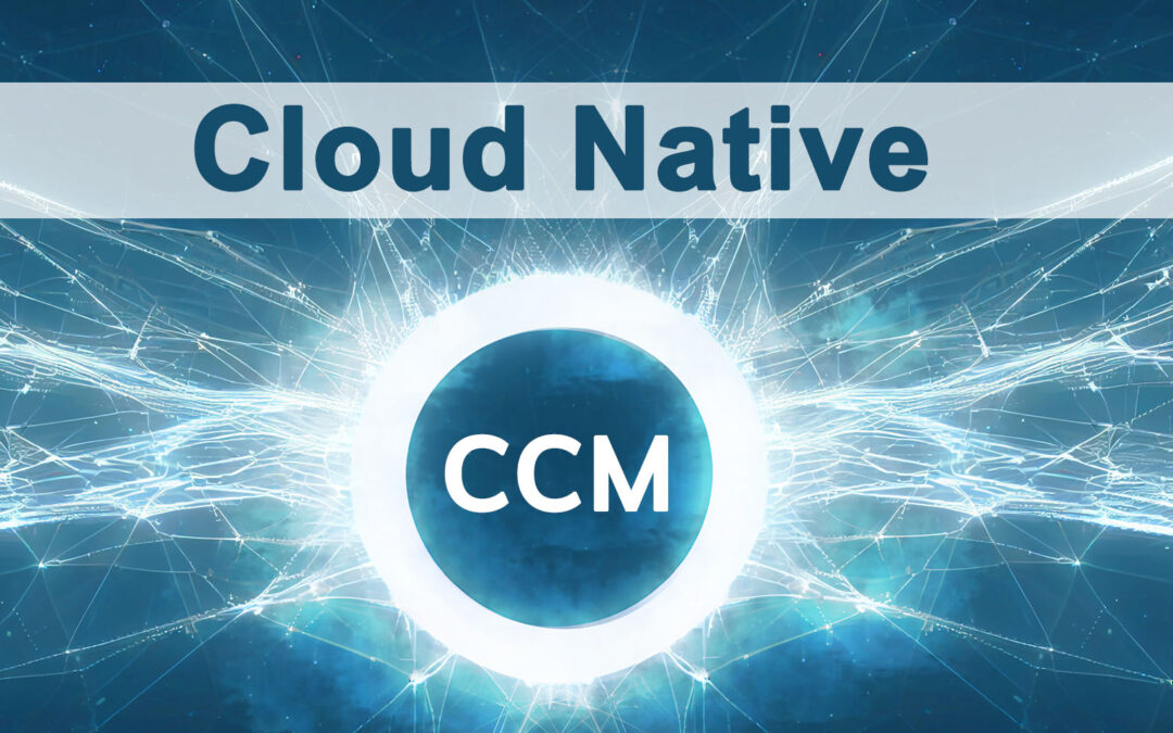 “Cloud native” CCM (Customer Communications Management)