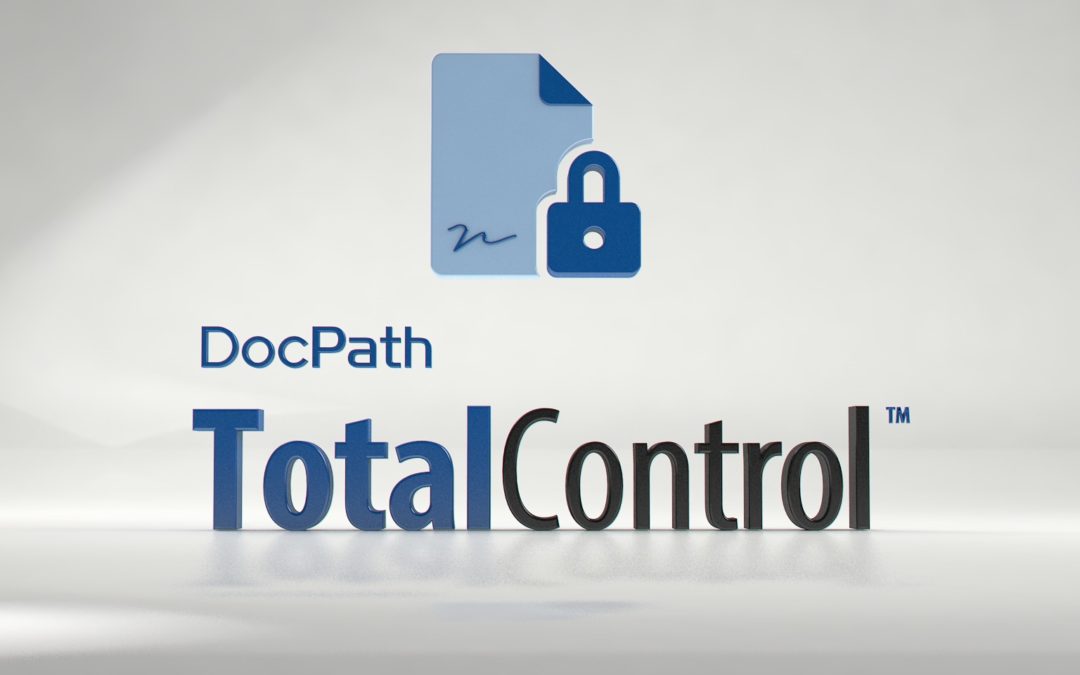 La solución completa de gestión documental para las compañías de seguros: DocPath TotalControl