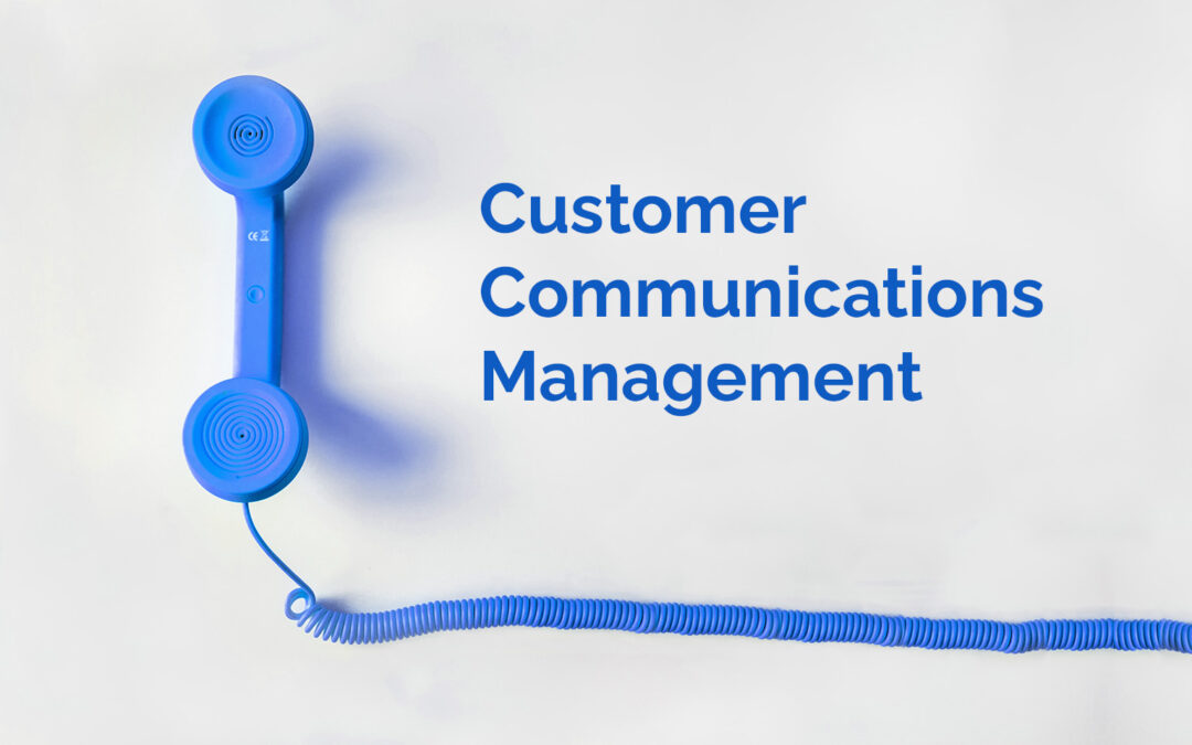 How to simplify customer communications and management