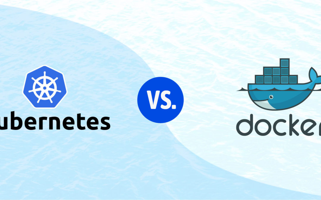 Kubernetes Versus Dockers: Which One is the Better Option?
