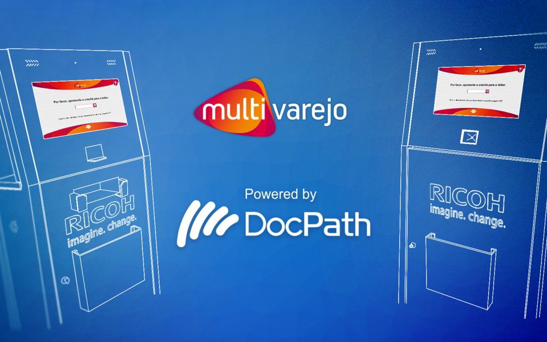 Multivarejo encuentra la solución perfecta para automatizar sus procesos logísticos, gracias al software de DocPath Kiosk.